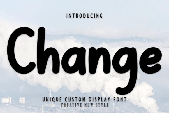 Change: A Modern Display Font for Bold Branding