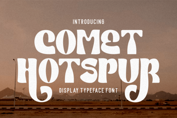 Comet Hotspur: A Bold Display Typeface for Editorial Design