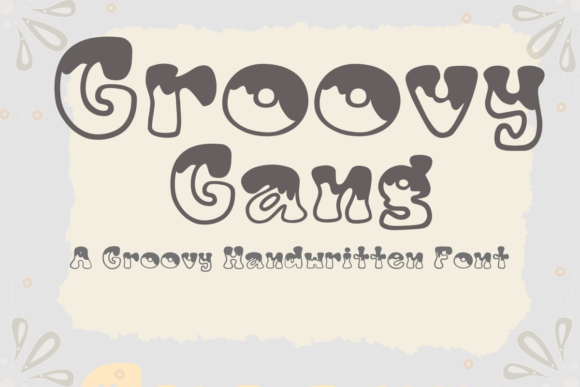 Groovy Gang Font: Retro-Cute Display Type for Handmade Brands