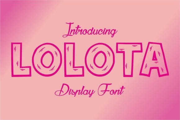 Lolota: A Bold, Playful Display Font That Delivers