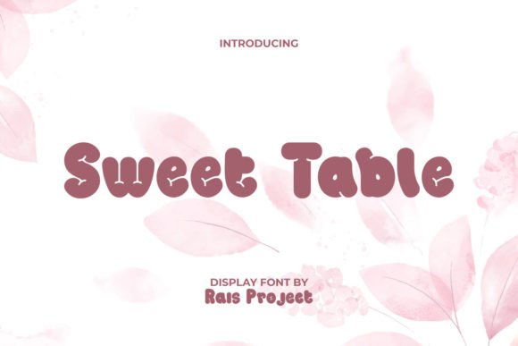 Sweet Table Font: A Delightful Addition to Your Craft Studio